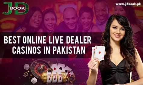 live dealer casinos pakistan|Live Casino in Pakistan 2024 .